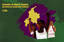 Acceder al aborto seguro, una lucha del movimiento feminista