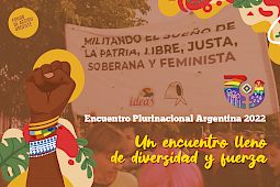 Encuentro Plurinacional Argentina 2022: Un encuentro lleno de diversidad y fuerza.