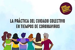 La práctica del CUIDADO COLECTIVO en tiempos de coronavirus